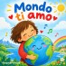 Mondo ti amo